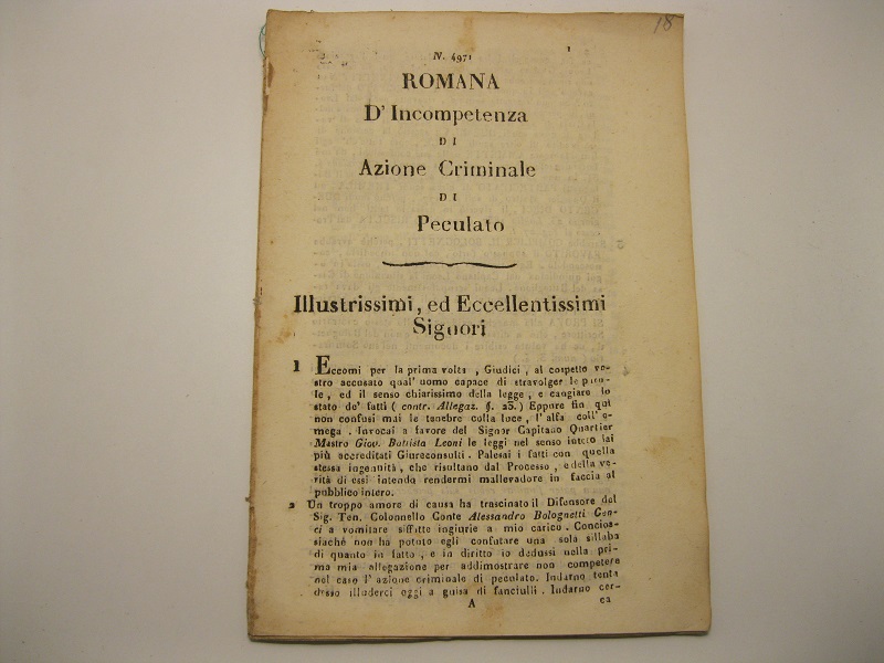 Romana d'incompetenza di azione criminale di peculato. Illustrissimi ed Eccellentissimi Signori